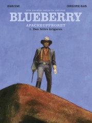 Blueberry: Apacheupproret, del 1