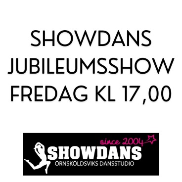 Jubileumsshow FREDAG kl 17,00 - Jubileumsshow