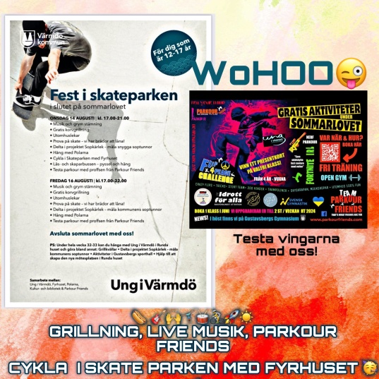 GRATIS PARKOUR / SKATE FEST  14 / 8  &  16/ 8     DYK UPP 100% FUN FRÅN 12 ÅR VÄRMDÖ KOMMUN BJUDER UPP TILL DANS! WooHO!