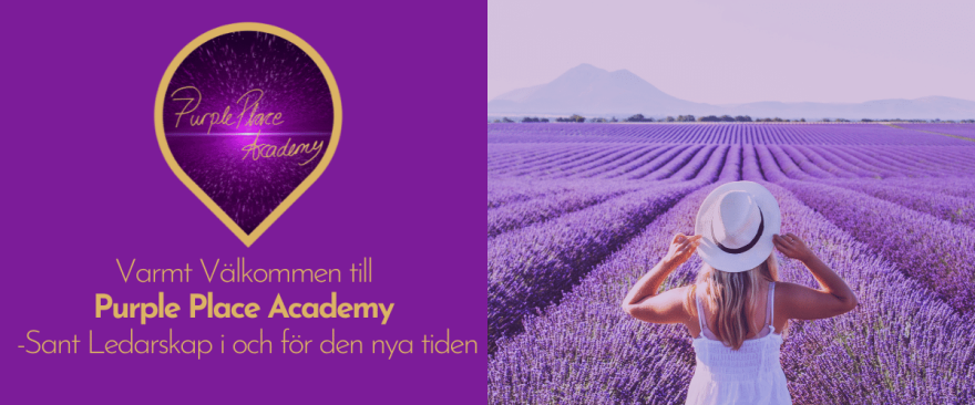Varmt Välkommen till Purple Place Academy - Sant Ledarskap i  och för den nya tiden - Nenna Zetterström & Creative Mind Communication
