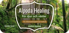 Alpoda Healing har en egen frekvens anpassat till bara djur och växter