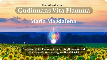 Gudinnans Vita Flamma - Maria Magdalena.