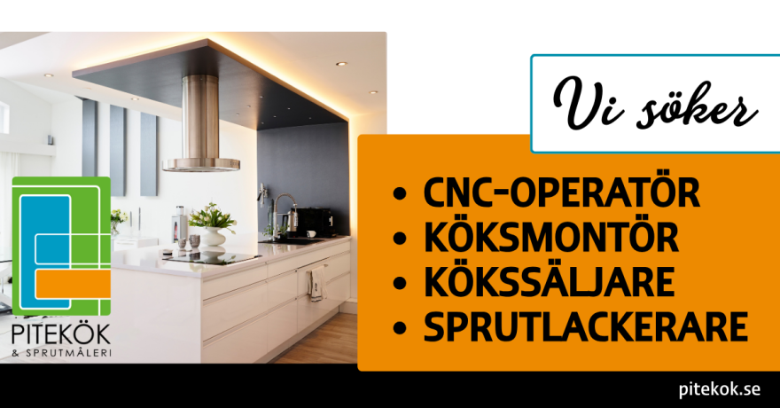 pitekök-söker-kökssäljare-köksmontör-cnc-operatör-sprutlackerare
