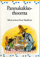 Pannukakkothoortta av Sven Nordkvist, översättning av Bengt Pohjanen (1995)