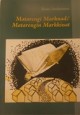 Matarengi Marknad / Matarengin Markkinat av Risto Andersson (2013, finska och svenska)