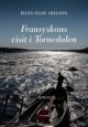 Fransyskans visit i Tornedalen av Hans Olov Ohlson