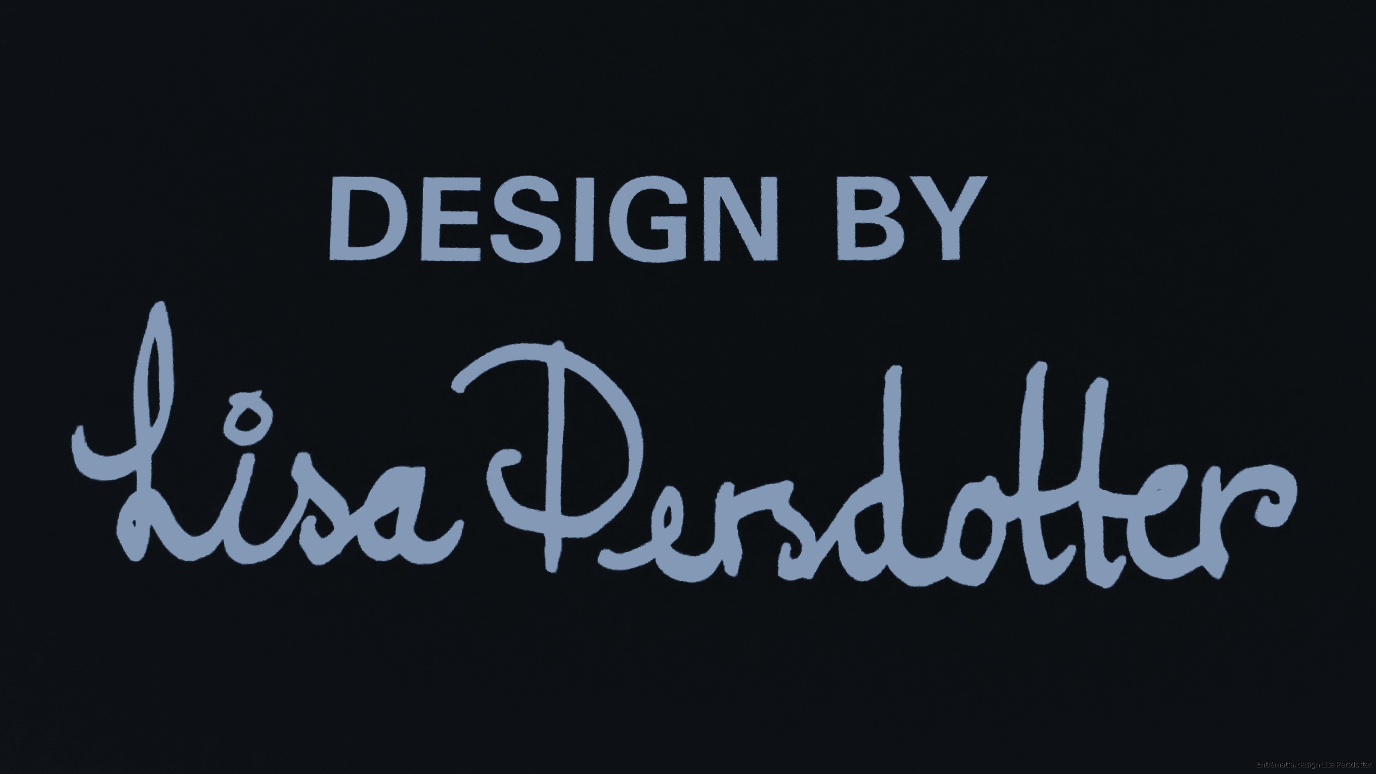 Design Lisa Persdotter 