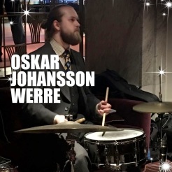 Oscar Johansson Werre på trummor