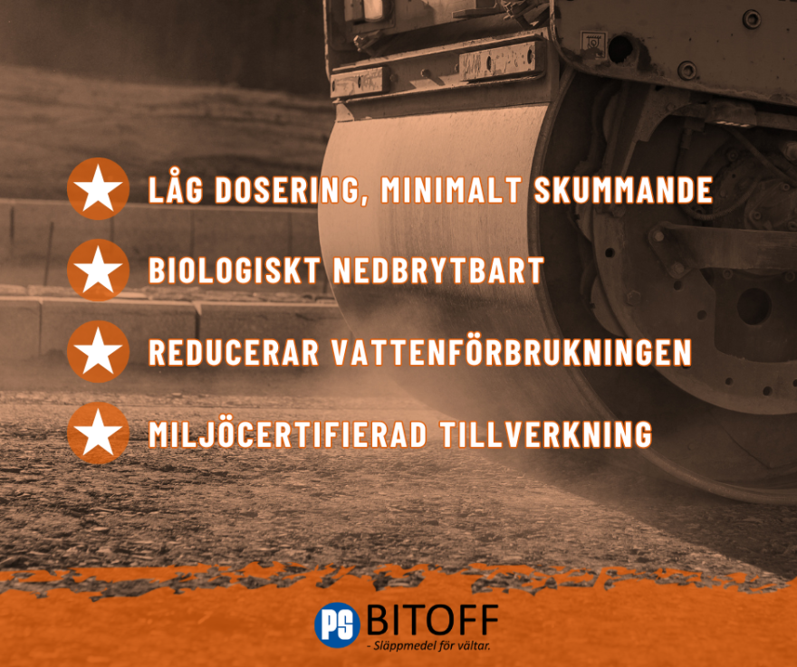 Asfalt släppmedel för vältar vid asfaltshantering. PS BITOFF är ett flytande, biologiskt nedbrytbart asfalt släppmedel för vältar i vältvattnet vid asfaltering tex vid tunnskikt TSK