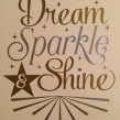 Dream sparkel & shine