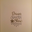 Dream sparkel & shine