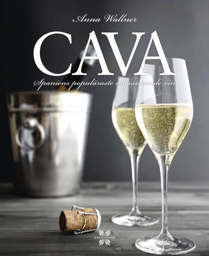 Cava: Spaniens populäraste mousserande vin av Anna Wallner Cava: Spaniens populäraste mousserande vin av Anna Wallner