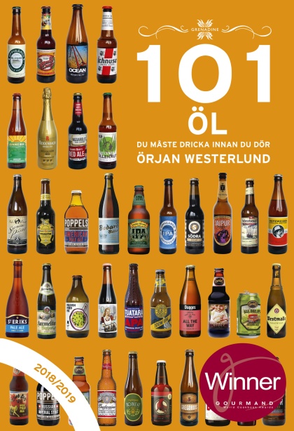 101 Öl du måste dricka innan du dör, 2018/2019 av Örjan Westerlund 101 Öl du måste dricka innan du dör, 2018/2019 av Örjan Westerlund