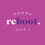 Mamma Reboot Nivå 2