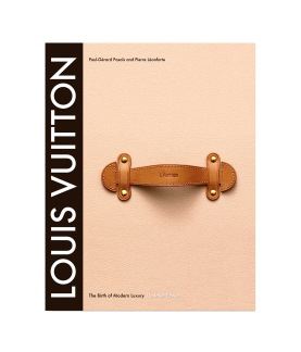 A Louis Vuitton: The Birth of Modern Luxury Fashion