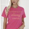 BLOND HOUR CHAMPAGNE IS ALWAYS THE ANSWER TSHIRT - CERISE GOLD