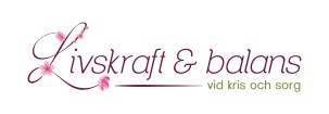 Livskraft & Balans Falkenberg - Om sorg & sorgbearbetning