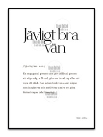 Jävligt bra vän