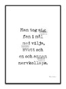 Man tog sig fan i mål med vilja