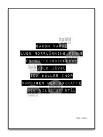 Bakom varje lugn norrlänning, kokkaffe