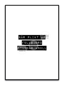 När plikt är gjord stundar knull