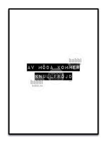 Av möda kommer knullfröjd