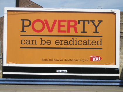 "Christian Aid's Poverty can be eradicated poster" by HowardLake