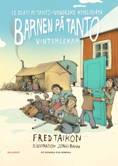 Barnen på Tanto - Vinterlekar - Le gláti  po Tanto - Ivendéske khelimáta + CD skiva - 