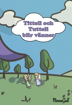 Titteli och Tutteli blir vänner - 
