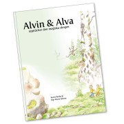 Alvin och Alva upptäcker den magiska skogen