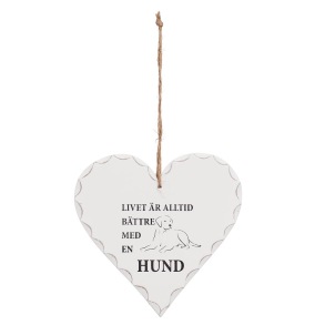 Hjärta “Livet är alltid bättre med en hund” - Hjärta “Livet är alltid bättre…hund”