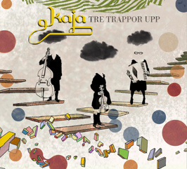Tre Trappor Upp (Kakafon Records 2013)