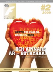 # 02 / 2009 ...och vinnare är - Botkyrka! 