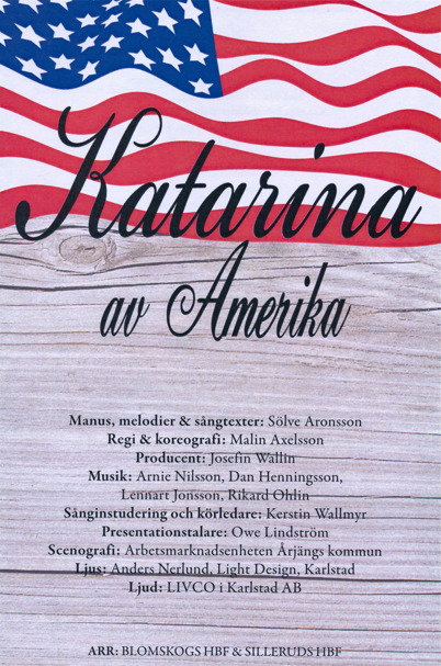 30 januari 2015 - Den bejublade musikalen Katarina av Amerika drog fullt hus i Årjäng.