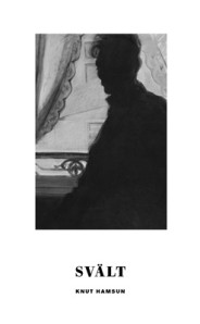 Svält - Knut Hamsun - 