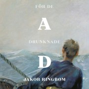 Fado för de drunknade - Jakob Ringbom