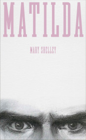 Matilda - Mary Shelley - 