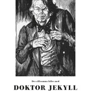 Det sällsamma fallet med doktor Jekyll och mr Hyde - Robert Louis Stevenson