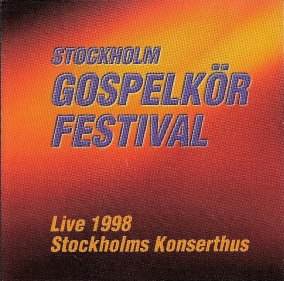 Stockholm Gospel Körfestival 1998 - 1998