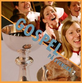 Gospel på svenska 2 cd - Gospel på svenska 2 cd