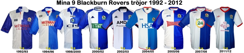 Till mina 9 BLACKBURN ROVERStröjor