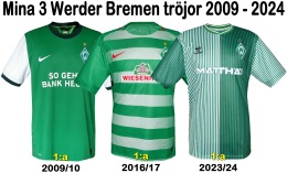 Till mina 3 WERDER BREMENtröjor