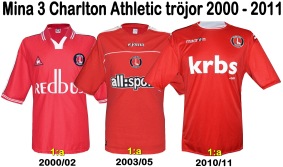 Till mina 3 CHARLTON ATHLETICtröjor