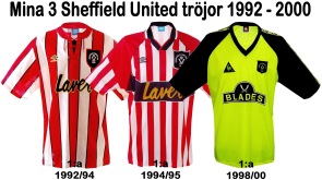 Till mina 3 Sheffield United tröjor