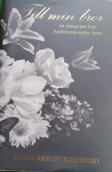 Frida Arwen Rosesund: Till  min bror - 