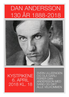 DAN ANDERSSON 130 ÅR - firas på café Kystpikene i Brekstad utanför Trondheim i Norge DAN ANDERSSON 130 ÅR - firas på café Kystpikene i Brekstad utanför Trondheim i Norge