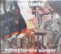 Carl Norén, Kolvaktarens sånger
