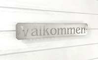 Välkommen skylt i rostfri stål Välkommen skylt i rostfri stål